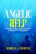 Cover: ANGELIC HELP - Nicholas A. Lawrence