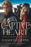 Cover: A Captive Heart - WestBow Press