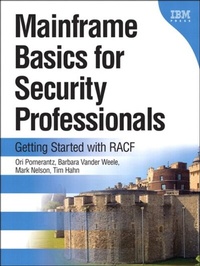 Abbildung von: Mainframe Basics for Security Professionals - IBM Press