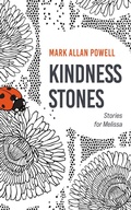 Cover: Kindness Stones - Wipf and Stock Publishers