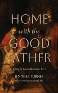Cover: Home with the Good Father - Wipf and Stock Publishers
