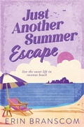 Cover: Just Another Summer Escape - My Level 10 Life LLC.