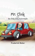 Cover: Mr. Clink and his Clink-Clink Automobile - Ewings Publishing LLC
