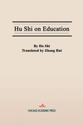 Cover: Hu Shi on Education - Chicago Academic Press