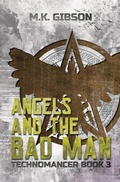 Cover: Angels and the Bad Man - MK Gibson