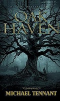 Cover: Oak Haven - Michael Tennant