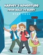 Cover: Harvey's Adventure - Christian Faith Publishing, Inc.