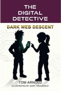 Cover: The Digital Detective - Tortugero, LLC.