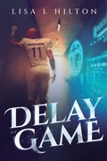 Cover: Delay of Game - Lisa L Hilton