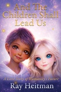 Cover: And The Children Shall Lead Us - One Enlightened Media