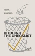 Cover: Ditching the Checklist - 1517 Publishing