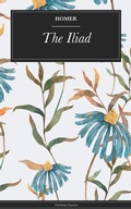 Cover: The Iliad - Timeless Classics