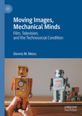 Cover: Moving Images, Mechanical Minds - Palgrave Macmillan