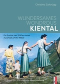 Cover: Wundersames Kiental - Ein Portr&auml;t der 1950er-Jahre - AS Verlag