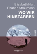 Cover: Wo wir hinstarren - Knapp Verlag
