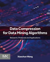 Enlarge image Cover: Data Compression for Data Mining Algorithms - Elsevier