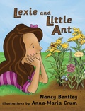 Cover: Lexie and Little Ant - Snapfinger Press
