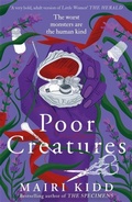 Cover: Poor Creatures - Bonnier Books Ltd