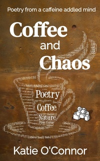 Enlarge image Cover: Coffee and Chaos - Snarky Heart Press