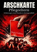 Cover: Arschkarte Pflegeeltern - tredition