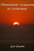 Cover: Phantastische Begegnung in Griechenland - neobooks