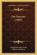 Cover: Die Enzyme (1901) - Kessinger Publishing