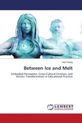 Cover: Between Ice and Melt - LAP Lambert Academic Publishing