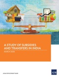 Cover: A Study of Subsidies and Transfers in India - Asian Development Bank
