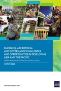 Cover: Emerging Macrofiscal and Governance Challenges and Opportunities in Developing Asia and the Pacific - Asian Development Bank