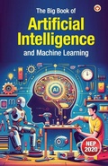 Cover: The Big Book of Artificial Intelligence and Machine Learning (Edition1st) - Diamond Pocket Books