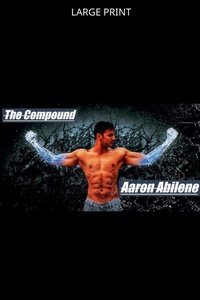 Enlarge image Cover: The Compound - Aaron Abilene