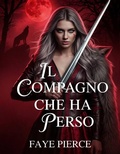 Cover: IL Compagno Che Ha Perso - Sani Publishing