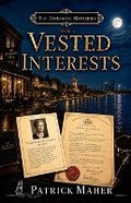 Cover: Vested Interests - Patrick Maher