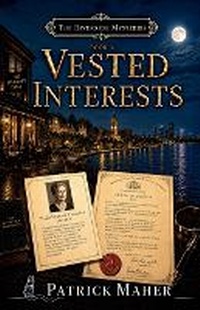 Enlarge image Cover: Vested Interests - Patrick Maher