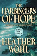 Cover: The Harbingers of Hope - Rusty Ogre Publishing