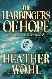 Enlarge image Cover: The Harbingers of Hope - Rusty Ogre Publishing