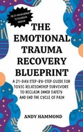 Cover: The Emotional Trauma Recovery Blueprint - Authors Crib