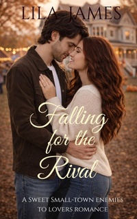 Enlarge image Cover: Falling for the Rival: A Sweet Small-Town Romance - LD Goffigan