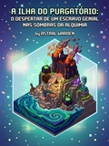 Cover: A Ilha do Purgat&oacute;rio: O Despertar de um Escravo Genial nas Sombras da Alquimia 2 - Astral Warden