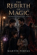 Cover: The Rebirth of Magic - Ediciones Mart&iacute;n Portas