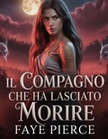 Cover: il Compagno Che Ha Lasciato Morire - Sani Publishing