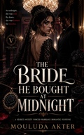 Cover: The Bride He Bought At Midnight - Mouluda Akter
