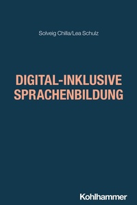 Enlarge image Cover: Digital-inklusive Sprachenbildung - Kohlhammer