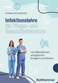 Cover: Infektionslehre f&uuml;r Pflege- und Gesundheitsberufe - Kohlhammer