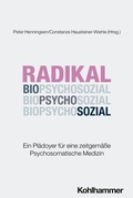 Cover: Radikal biopsychosozial - Kohlhammer