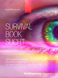 Enlarge image Cover: Survival Book Sucht - Kohlhammer