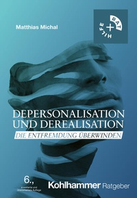 Enlarge image Cover: Depersonalisation und Derealisation - Kohlhammer