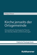 Cover: Kirche jenseits der Ortsgemeinde - Kohlhammer