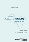 Cover: Nieders&auml;chsisches Kommunalwahlrecht - Deutscher Gemeindeverlag