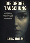 Cover: Die gro&szlig;e T&auml;uschung - epubli